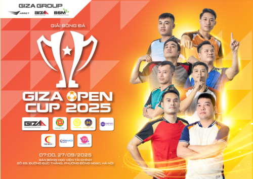 GIZA OPEN CUP 2025 CHÍNH THỨC KHỞI TRANH