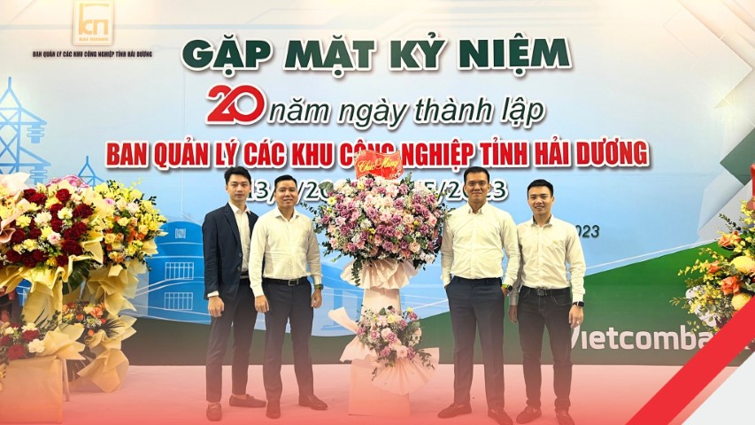 GIZA GROUP CHÚC MỪNG 20 NĂM THÀNH LẬP BQL CÁC KCN TỈNH HẢI DƯƠNG