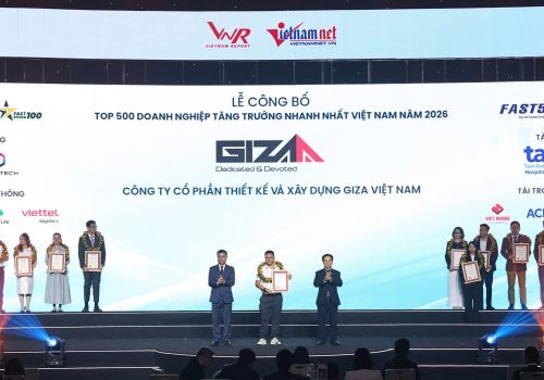 GIZA VIỆT NAM GHI DANH FAST500 2026 - DẤU ẤN TĂNG TRƯỞNG BỀN VỮNG